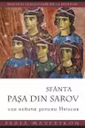 Sfânta Pașa din Sarov, cea nebună pentru Hristos