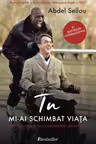 Tu mi-ai schimbat viata