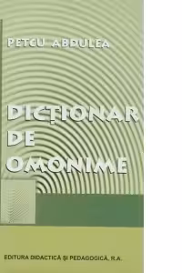 Dictionar de omonime (Lucrari auxiliare I-VIII)
