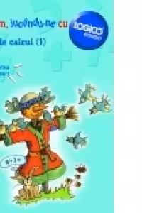 Logico - Jocuri de calcul (1 )pentru clasa I