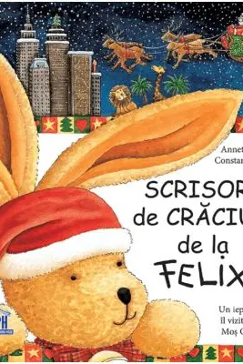 Scrisori de Craciun de la Felix