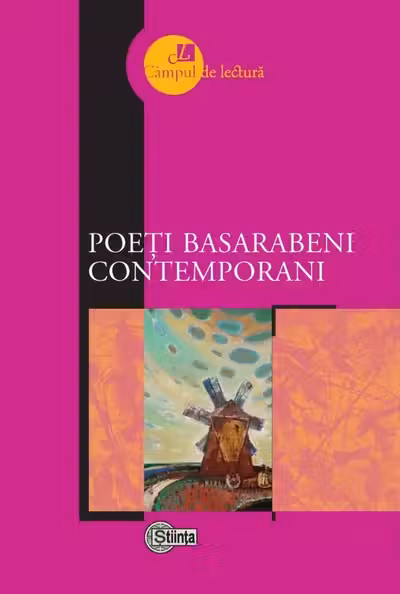 Campul de lectura. Poeti basarabeni contemporani