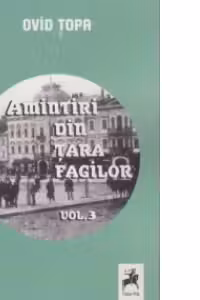 Amintiri din tara fagilor, Volumul 3