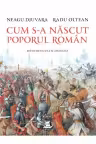 Cum s-a nascut poporul roman