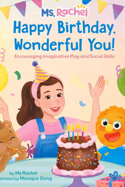 Ms Rachel: Happy Birthday, Wonderful You!
