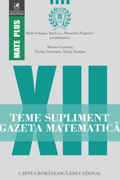 Gazeta Matematică - Clasa 12 - Teme supliment