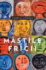Mastile fricii