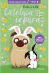Prima mea lectura. CATELUSA CARE ISI DOREA SA FIE IEPURAS.