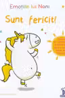 Emotiile lui Noni - Sunt fericit!