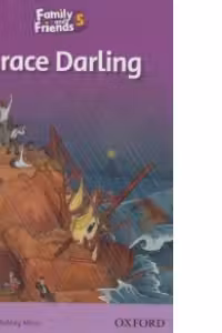 Family and Friends Readers 5 Grace Darling