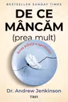De ce mâncăm (prea mult)