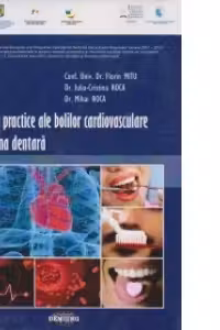 Implicatii practice ale bolilor cardiovasculare in medicina dentara
