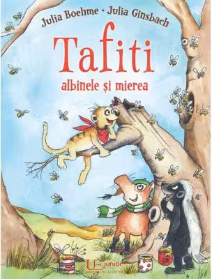 Tafiti, albinele si mierea - Julia Boehme