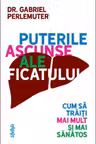 Puterile ascunse ale ficatului - Dr. Gabriel Perlemuter
