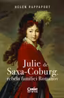 Julie de Saxa-Coburg, rebela familiei Romanov