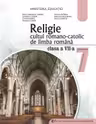 Religie cultul romano-catolic de limba romana. Manual pentru clasa a 7-a