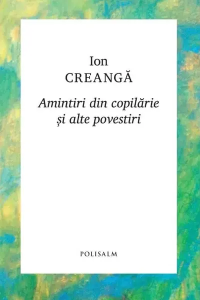 Amintiri din copilarie