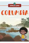 TARILE LUMII. COLUMBIA