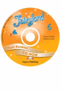 Curs de limba engleza Fairyland 6. Test booklet CD-ROM - Jenny Dooley, Virginia Evans