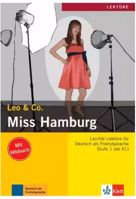 Miss Hamburg, Buch mit Audio-CD. Leichte Lektüren für Deutsch als Fremdsprache - Elke Burger, Theo Scherling