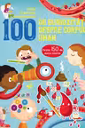 100 de curiozitati despre corpul uman