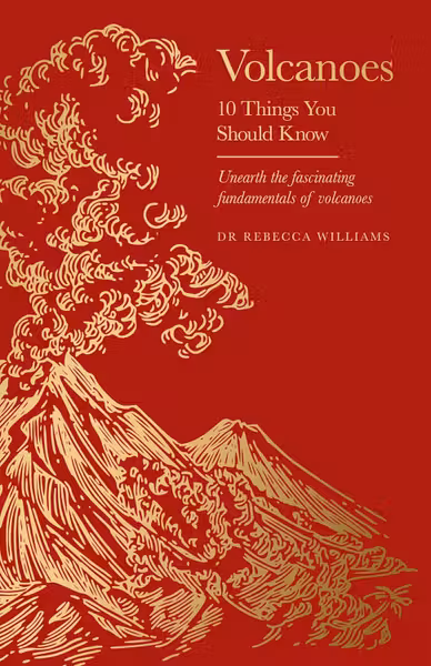 Volcanoes: 10 Things You Should Know