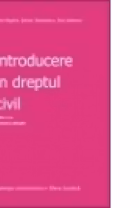 Introducere in dreptul civil ed. a 2-a