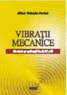 Vibratii mecanice. Modele si aplicatii in Matlab