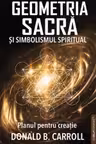 Geometria sacra si simbolismul spiritual