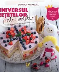 Universul retetelor pt prajituri