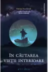 In cautarea vietii interioare