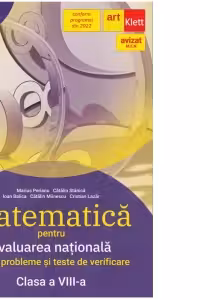 Evaluarea nationala. Matematica. Clasa a VIII-a. Teme, probleme si teste de verificare (Clubul matematicienilor)