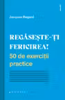 Regaseste-ti fericirea