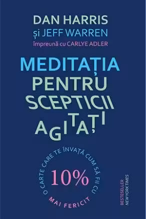 Meditatia pentru scepticii agitati