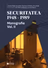 Securitatea 1948-1989. Monografie. Volumul 2