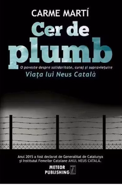Cer de plumb. Viata lui Neus Catala