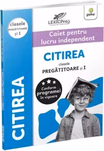 Citirea. Clasa pregatitoare si clasa 1. Colectia LexicPro