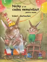 Nicky si un cadou nemaivazut pentru mama