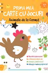 PRIMA MEA CARTE CU JOCURI. ANIMALE DE LA FERMA. 2-3 ani