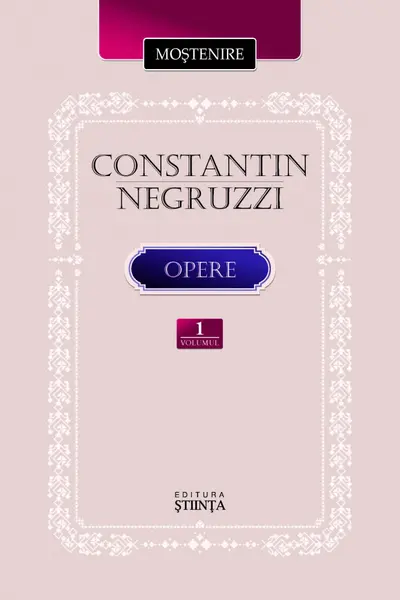 Opere vol.1 Constantin Negruzzi .