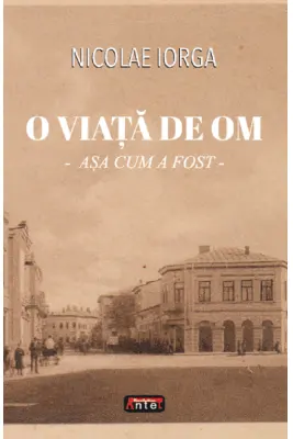 O viata de om - asa cum a fost