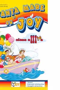 Vacanța mare cu Joy - Clasa 3