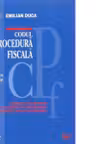 Codul de procedura fiscala. Actualizat la 10 iunie 2012 - Comentat si adnotat cu legislatie secundara si complementara, jurisprudenta si norme metodologice