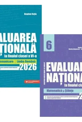 Pachet 2 carti Evaluarea Nationala 2026 clasa a 6-a: Matematica si Stiinte si Limba si comunicare, Limba romana - Bogdan Ratiu, Bogdan Antohe