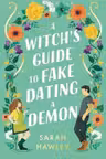 Glimmer Falls: A Witch's Guide to Fake Dating a Demon (Book 1)