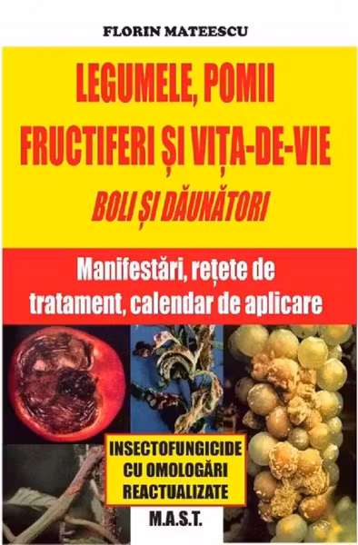 Legumele, pomii și vița-de-vie. Boli și dăunători