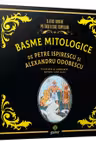 Basme mitologice de Petre Ispirescu si Alexandru Odobescu