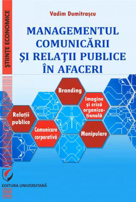 Managementul comunicarii si relatii publice in afaceri