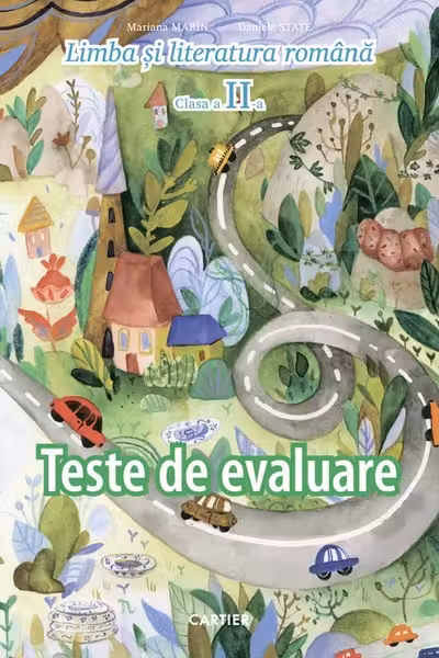 Limba si literatura romana.Teste de evaluare pentru clasa a 2-a