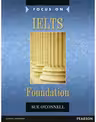 Focus on IELTS Foundation with MyEnglishLab